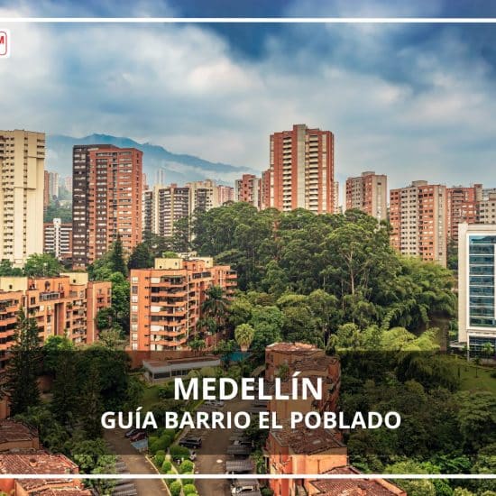 Barrio El Poblado, Medellín